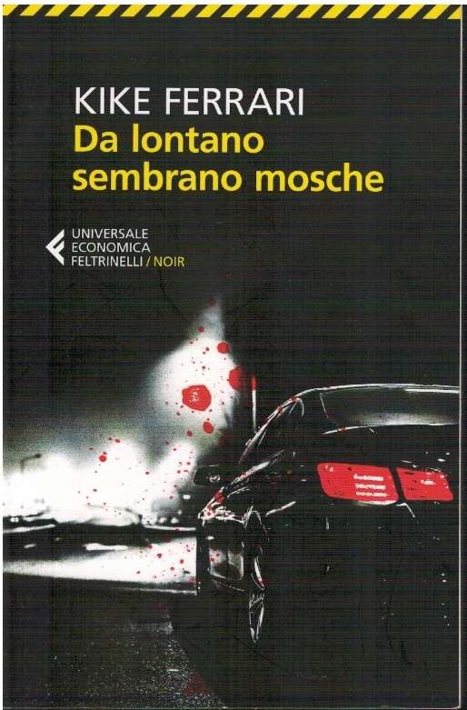 Da lontano sembrano mosche