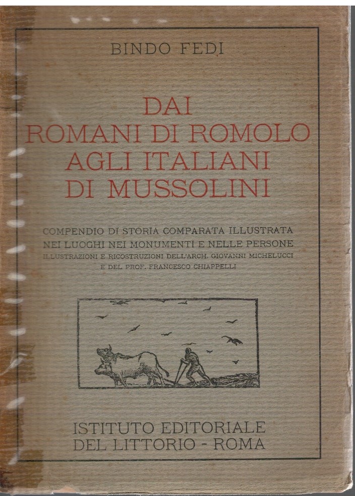Dai romani di Romolo agli italiani di Mussolini