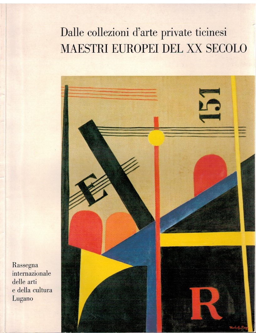 Dalle collezioni d'arte private ticinesi Maestri Europei del XX Secolo