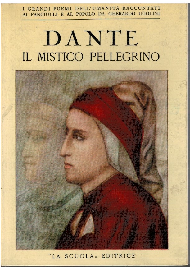 Dante il mistico pellegrino