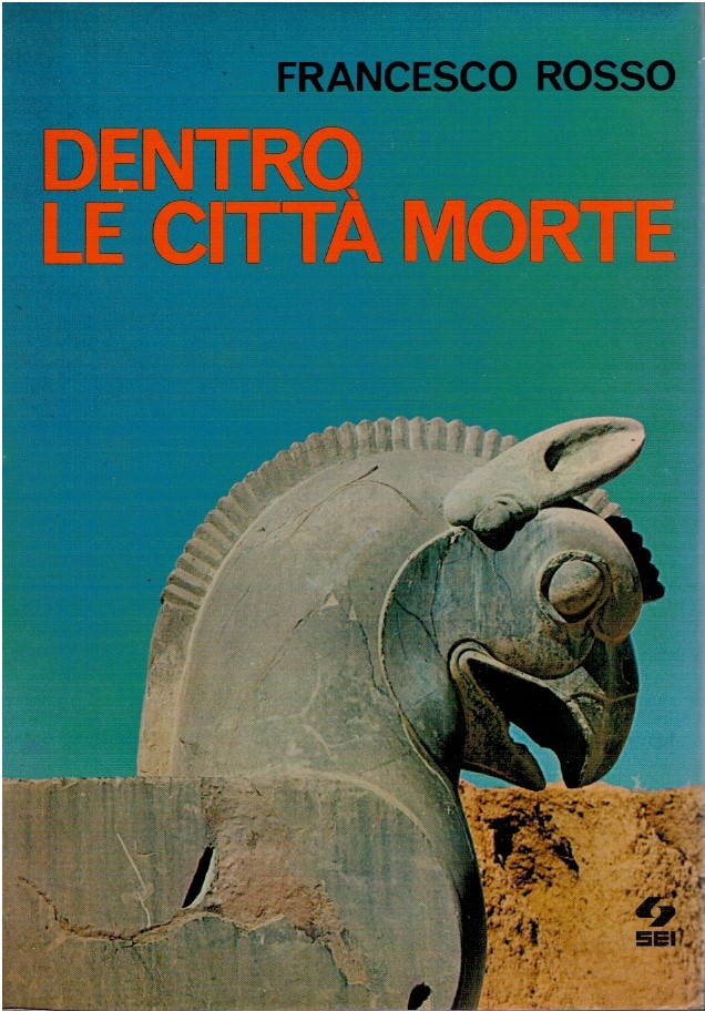 Dentro le città morte