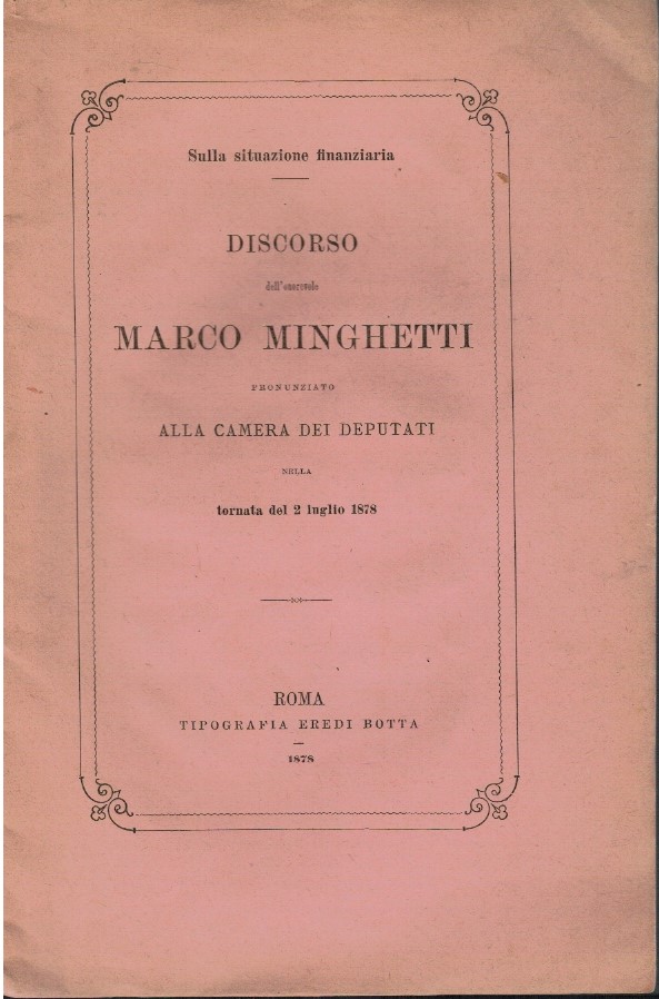 Discorso dell'onorevole Marco Minghetti pronunziato alla camera dei deputati sulla …