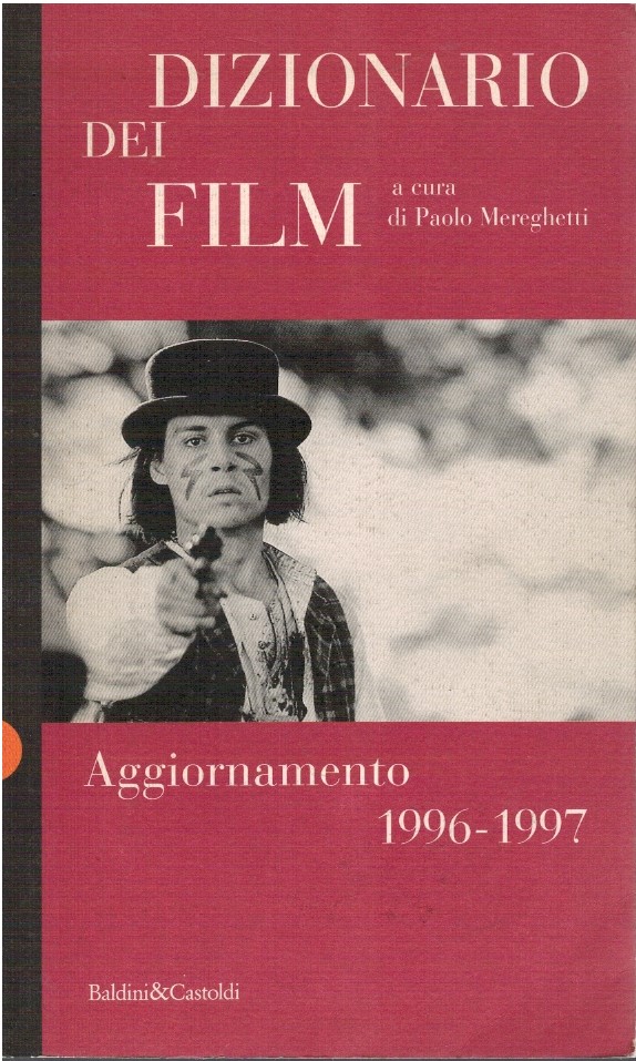 Dizionario dei film aggiornamento 1996-1997