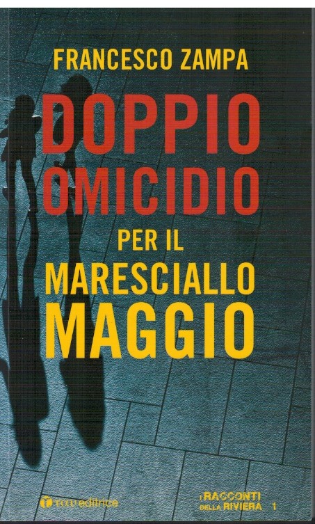 Doppio omicidio per il maresciallo Maggio