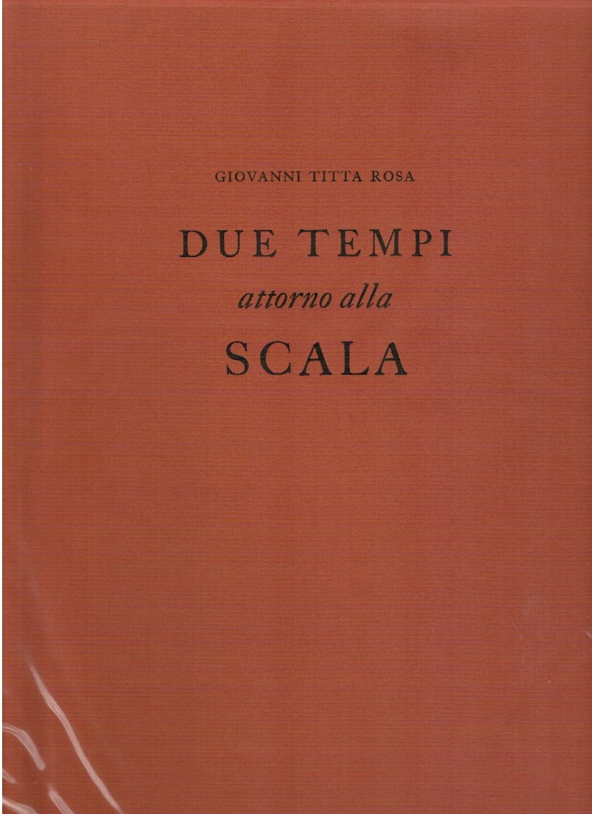 Due tempi attorno alla Scala