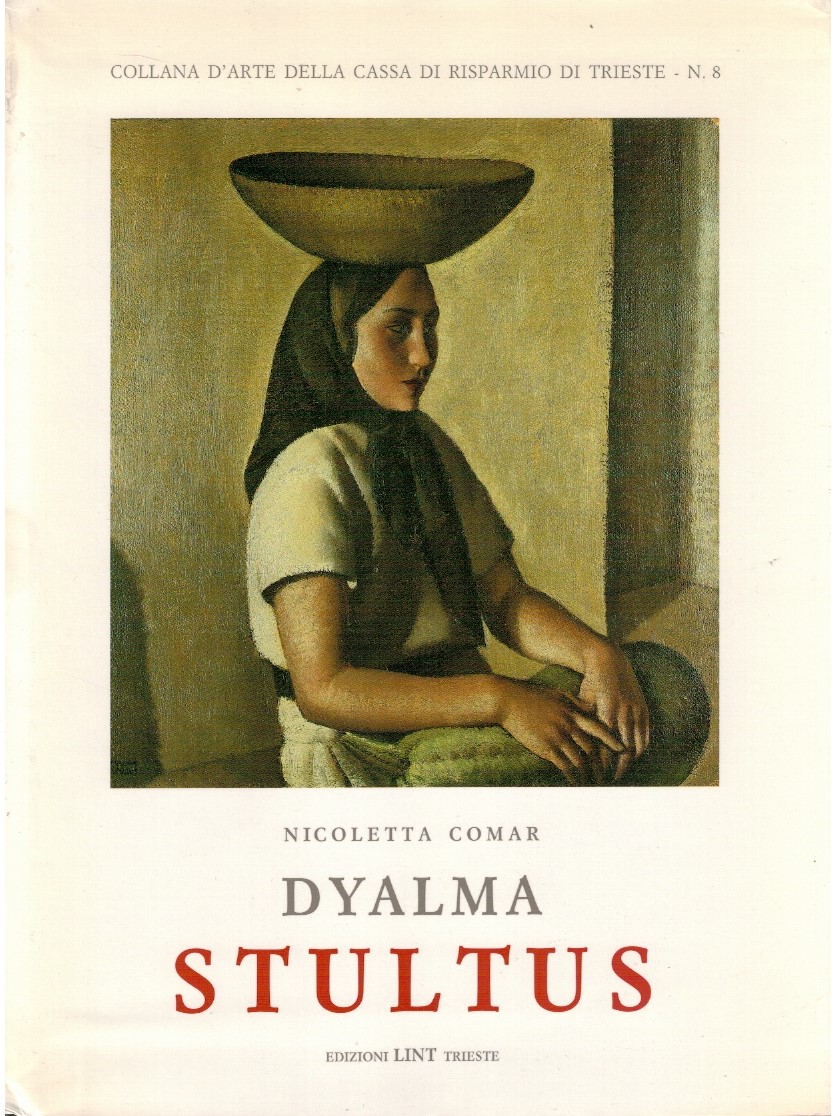 Dyalma Stultus