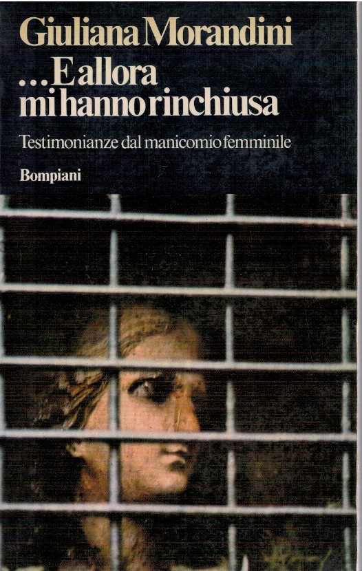 …E allora mi hanno rinchiusa