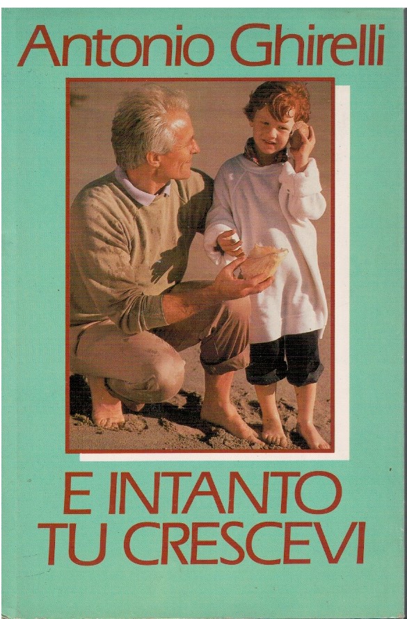 E intanto tu crescevi