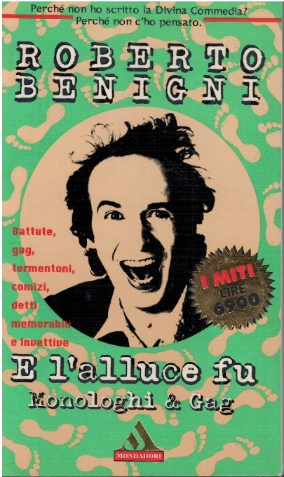 E l'alluce fu. Monologhi & gag