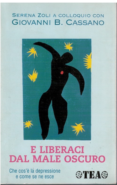 E liberaci dal male oscuro