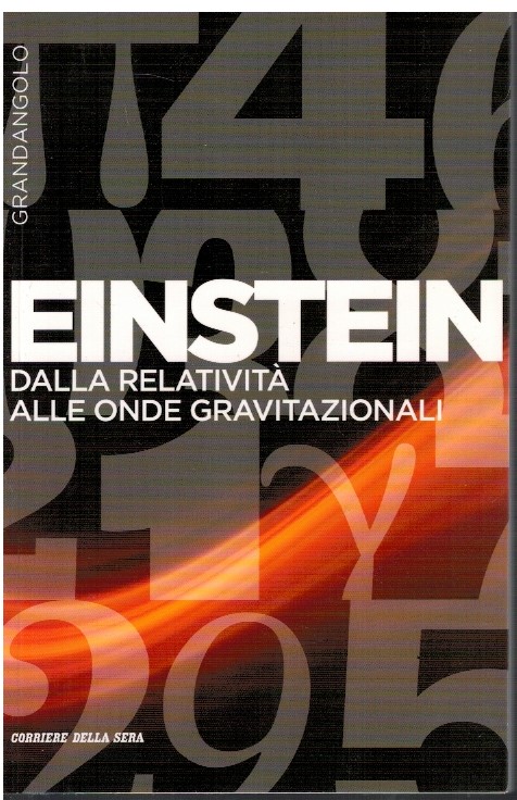 Einstein Dalla relatività alle onde gravitazionali