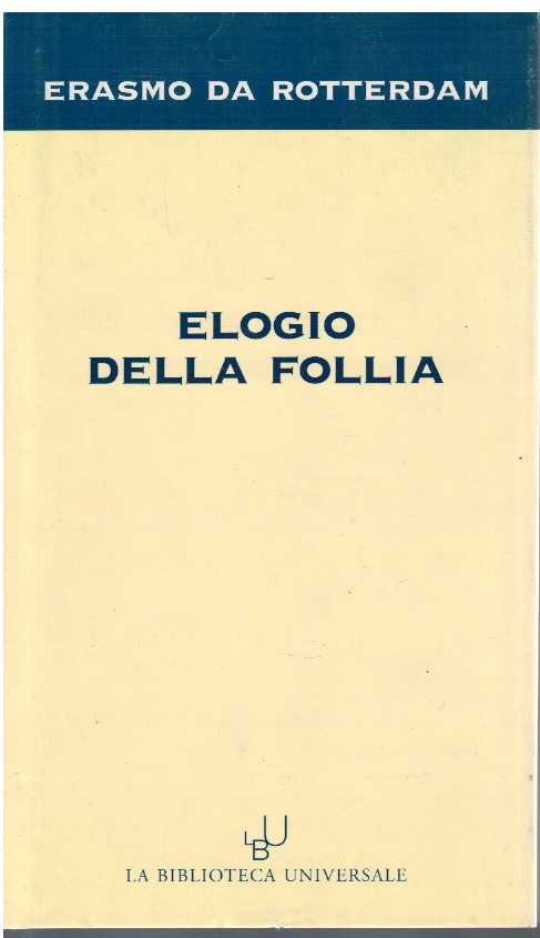 Elogio della follia