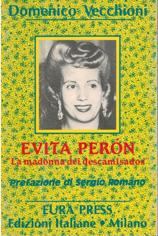 Evita Peron La madonna dei descamisados