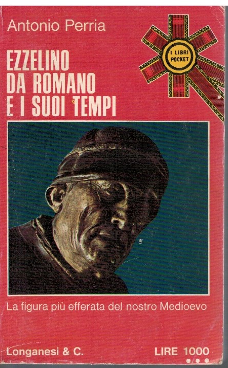 Ezzelino da Romano e i suoi tempi