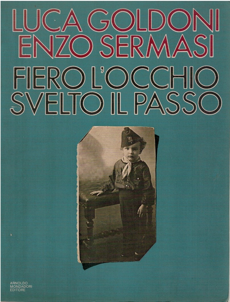 Fiero l'occhio svelto il passo