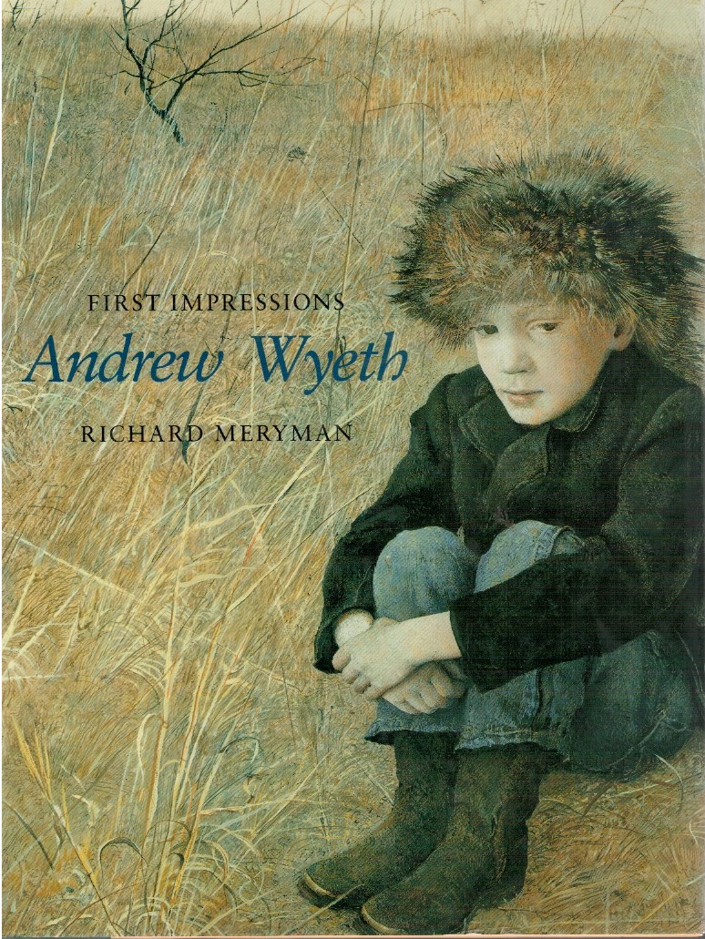 First impressions. Andrew Wyeth