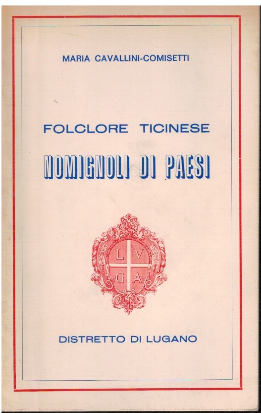 Folclore ticinese Nomignoli di paesi