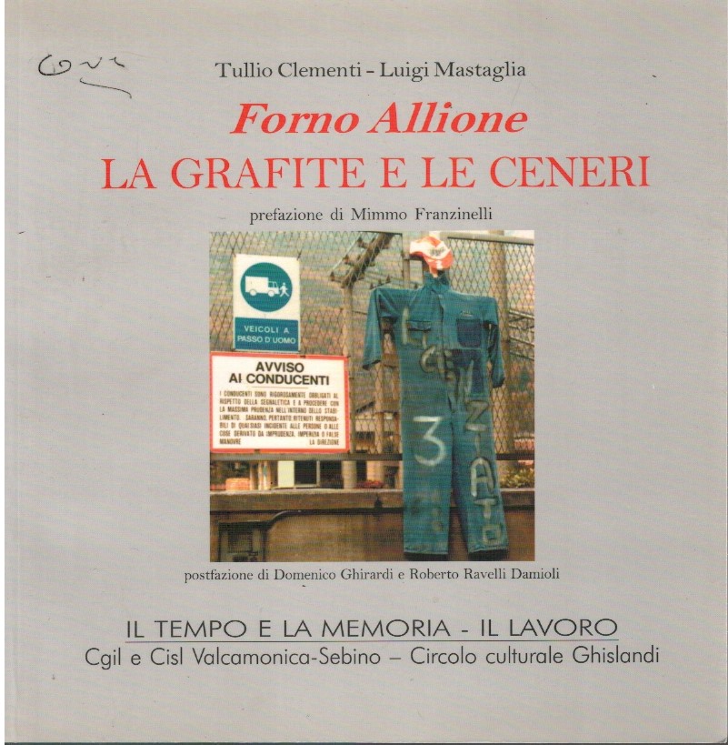 Forno Allione. La grafite e le ceneri