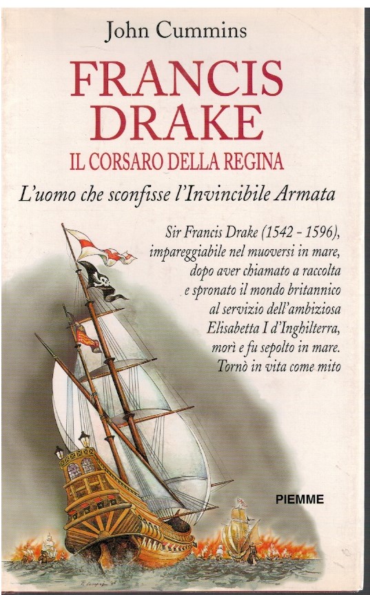 Francis Drake Il corsaro della regina