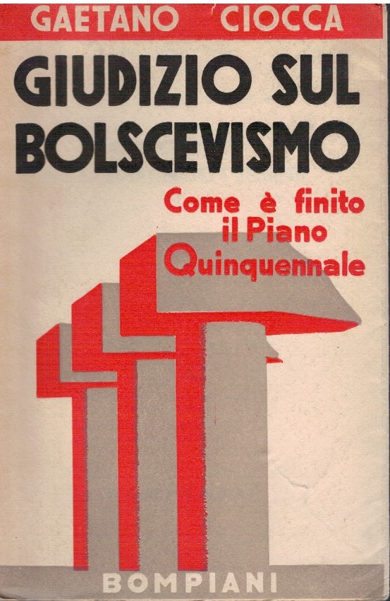 Giudizio sul bolscevismo. Come è finito il piano quinquennale