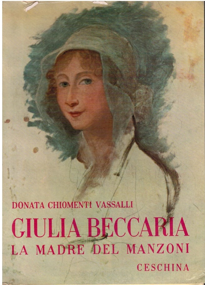 Giulia Beccaria la madre del Manzoni