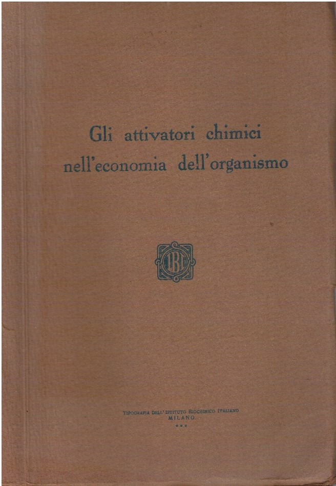 Gli attivatori chimici nell'economia dell'organismo