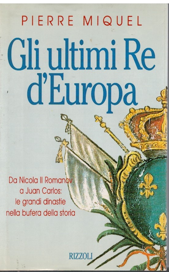 Gli ultimi Re d'Europa