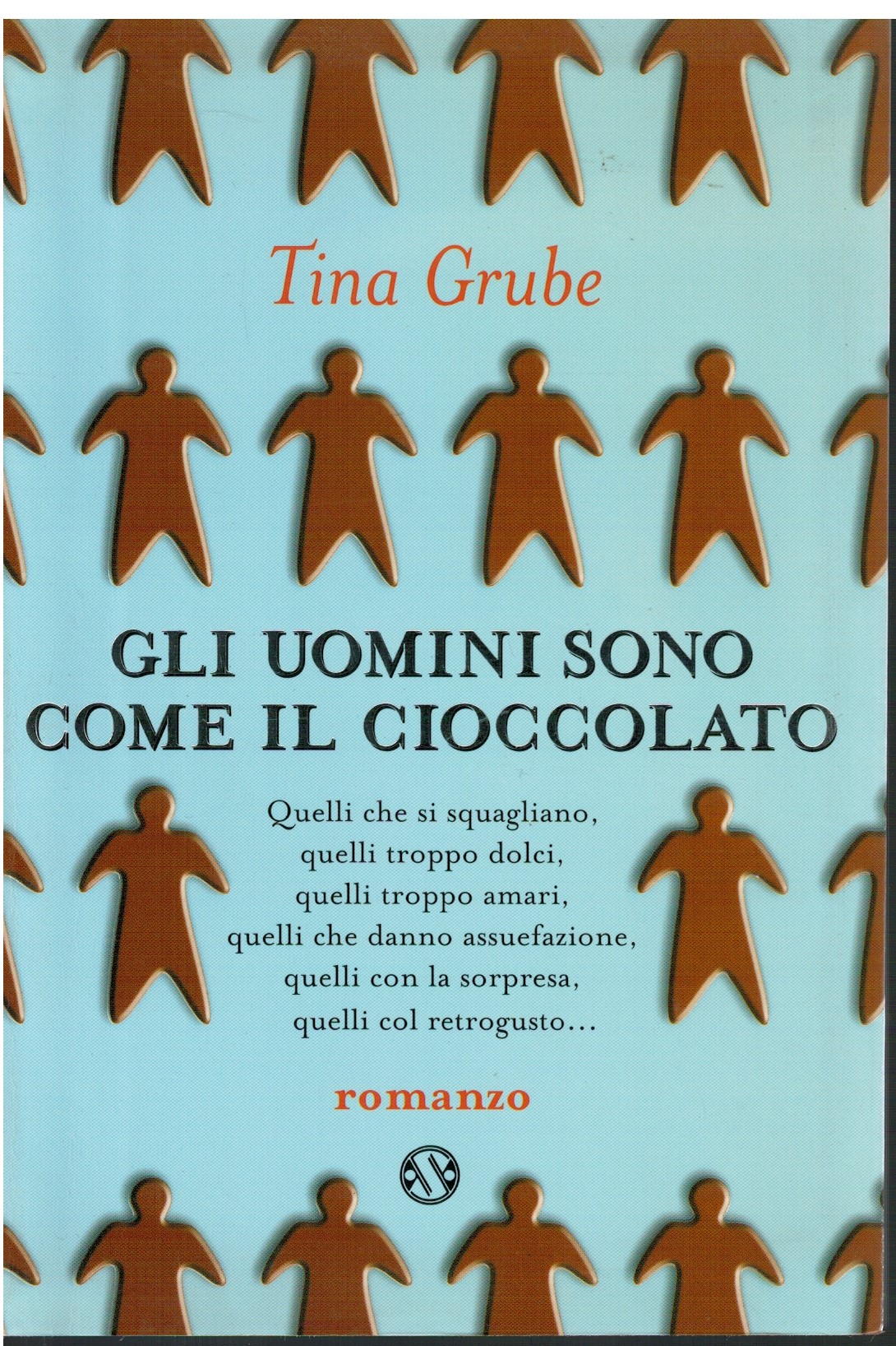 Gli uomini sono come il cioccolato