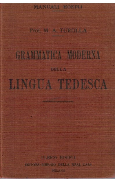 Grammatica moderna della lingua tedesca