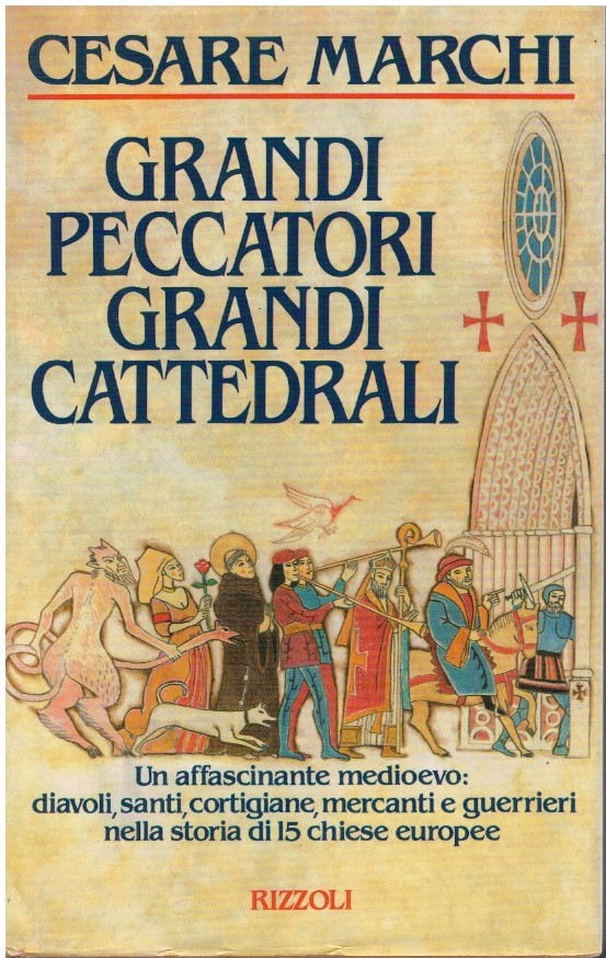 Grandi peccatori grandi cattedrali