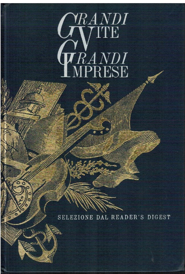 Grandi vite grandi imprese