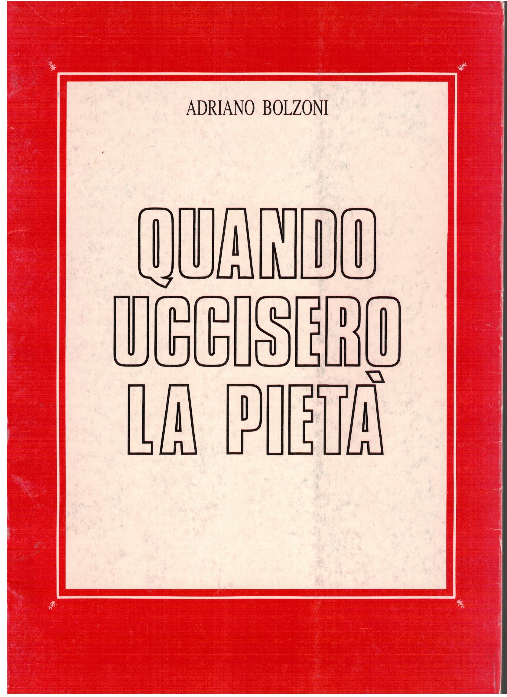 Guardiamoci in faccia 1950 il borghese 1990