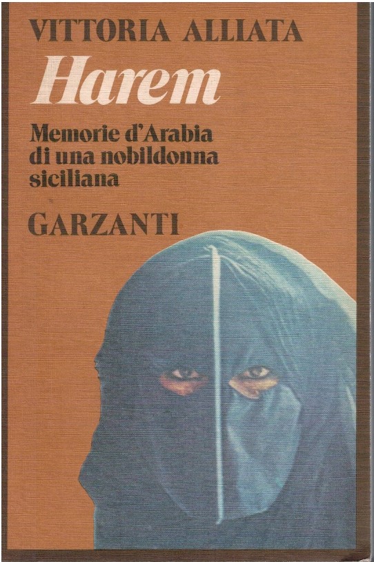 Harem. Memorie d'Arabia di una nobildonna siciliana