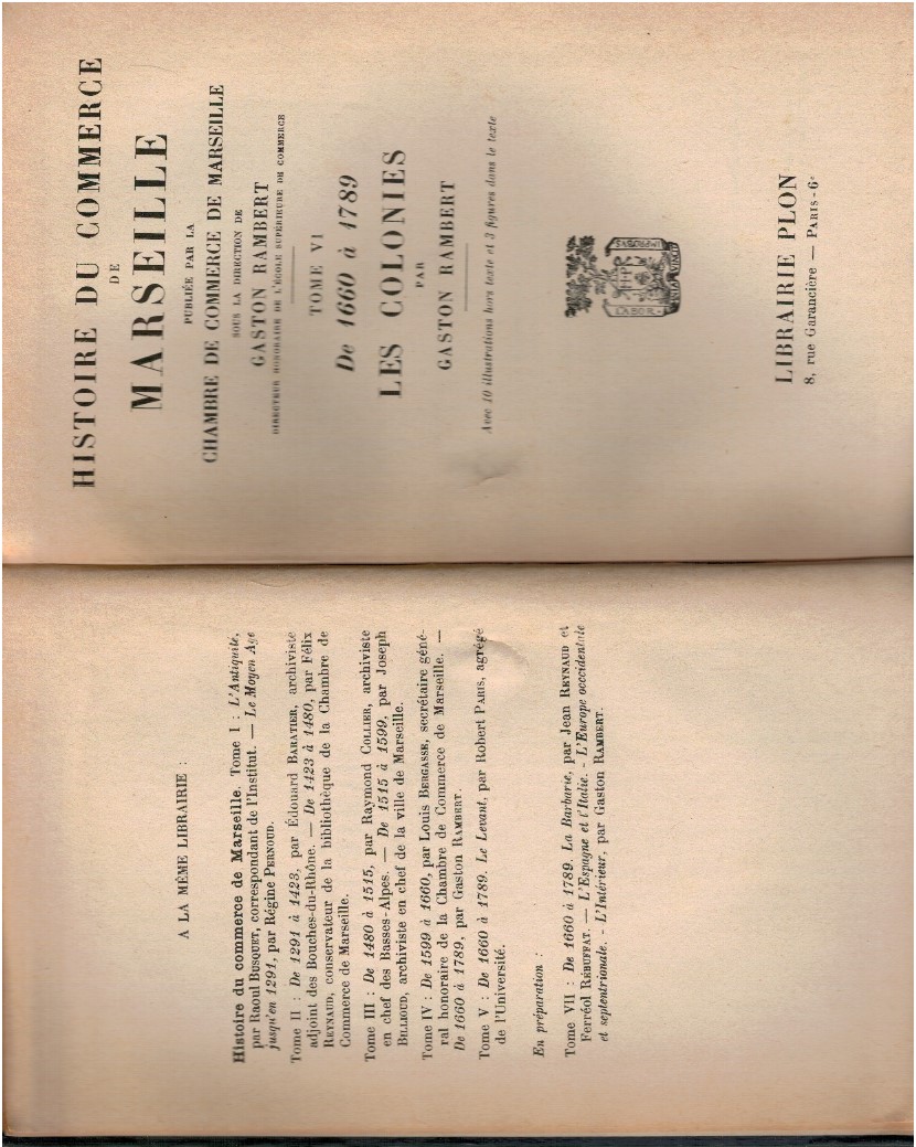 Histoire du commerce de Marseille Tome VI