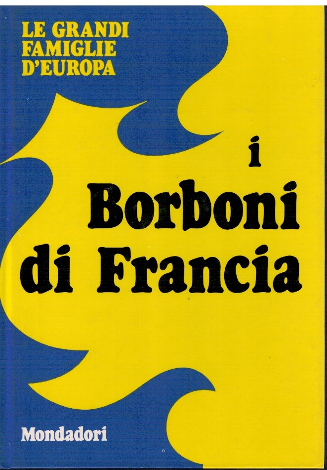I Borboni di Francia