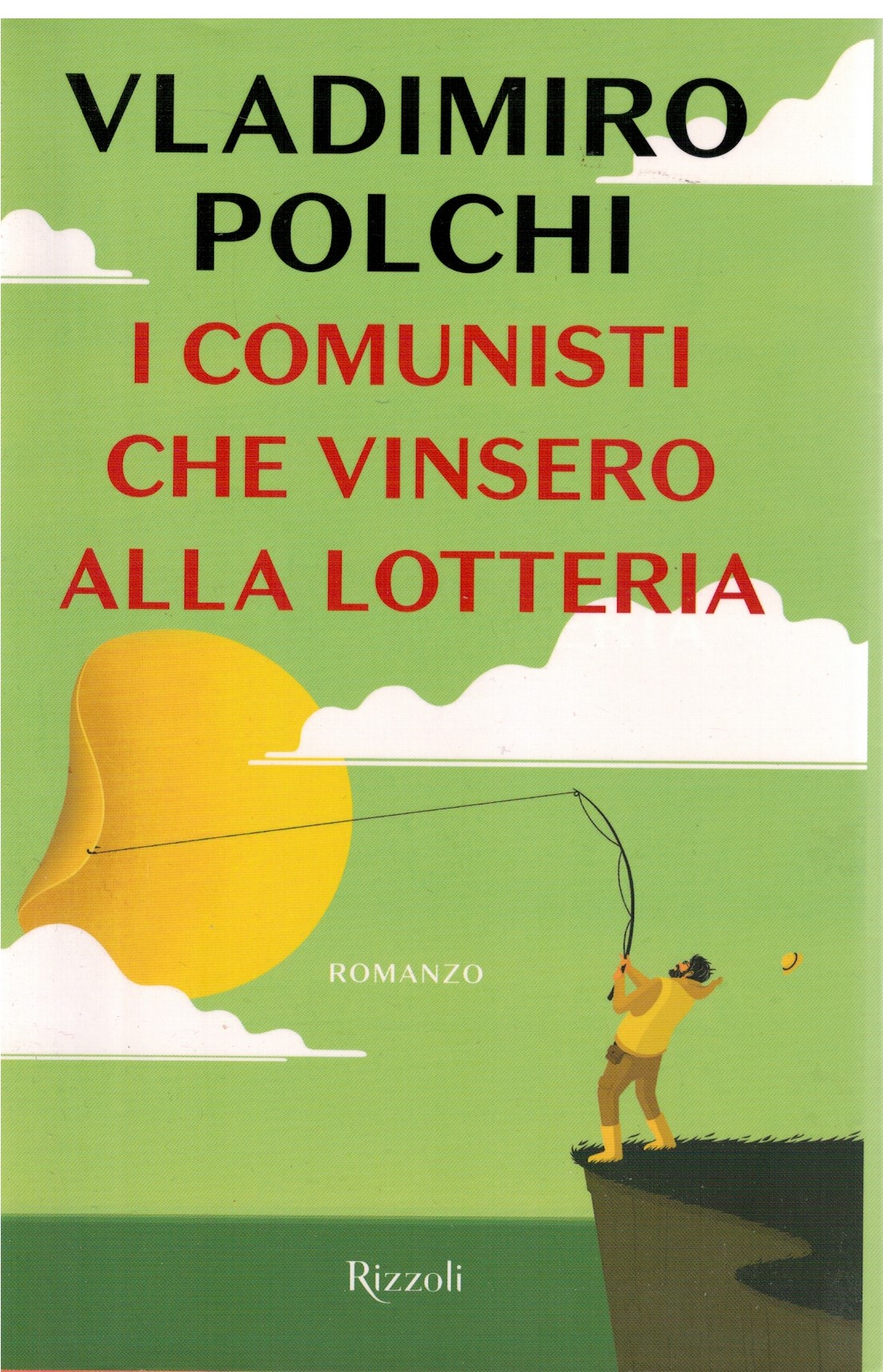 I comunisti che vinsero alla lotteria