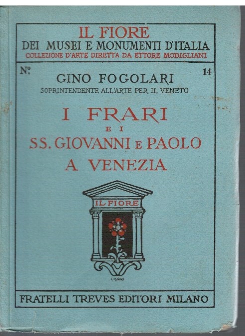 I Frari e i SS. Giovanni e Paolo a Venezia