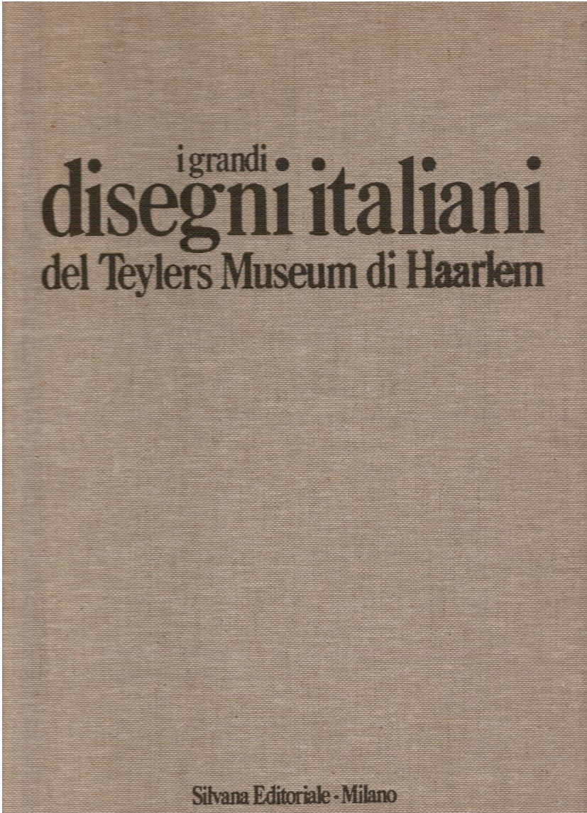 I grandi disegni italiani del Teylers Museum di Haarlem
