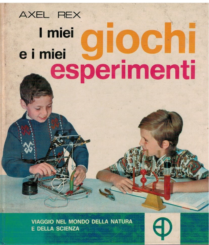 I miei giochi e i miei esperimenti