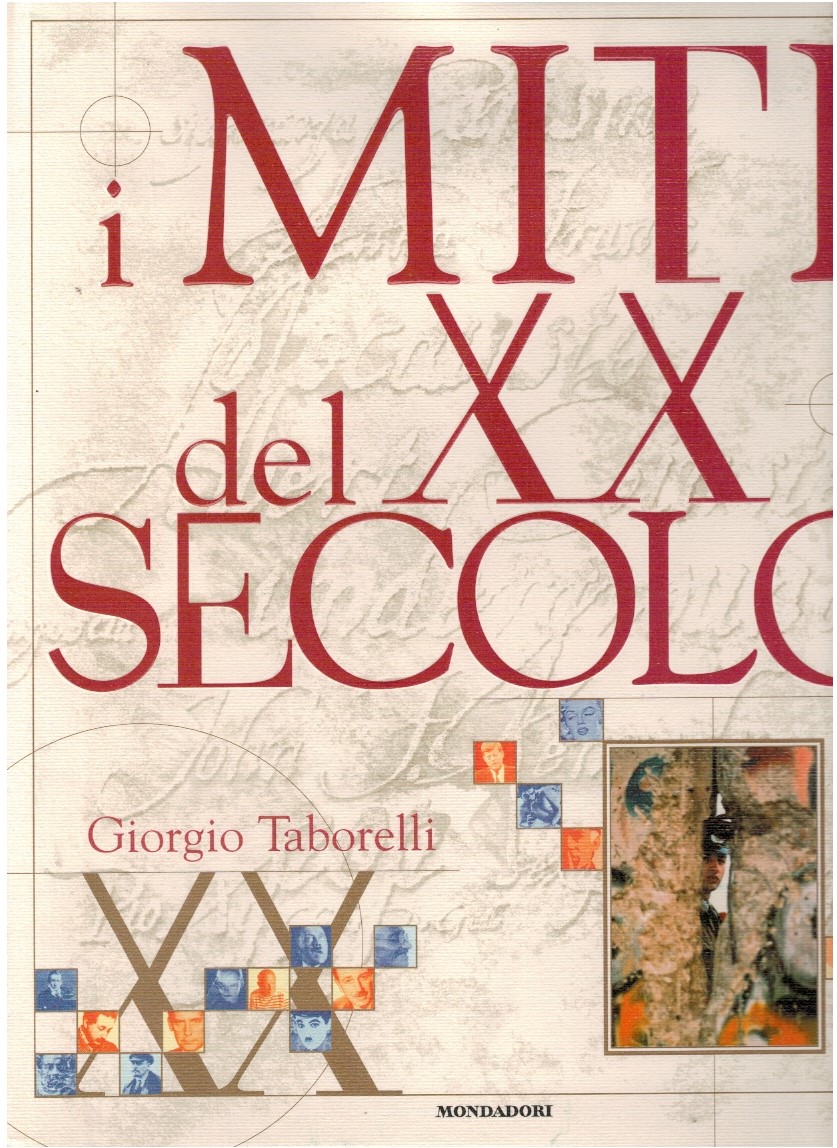 I miti del XX secolo