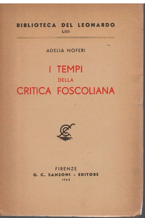 I tempi della critica foscoliana