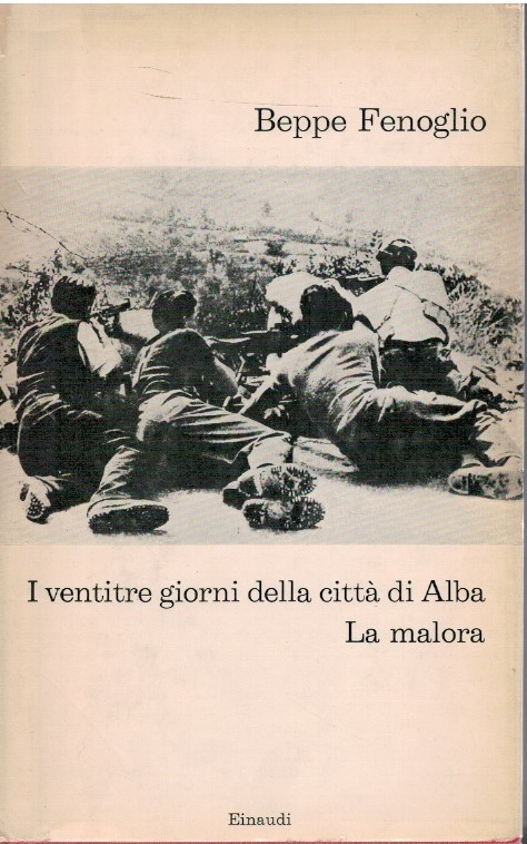 I ventitre giorni della città di Alba. La malora