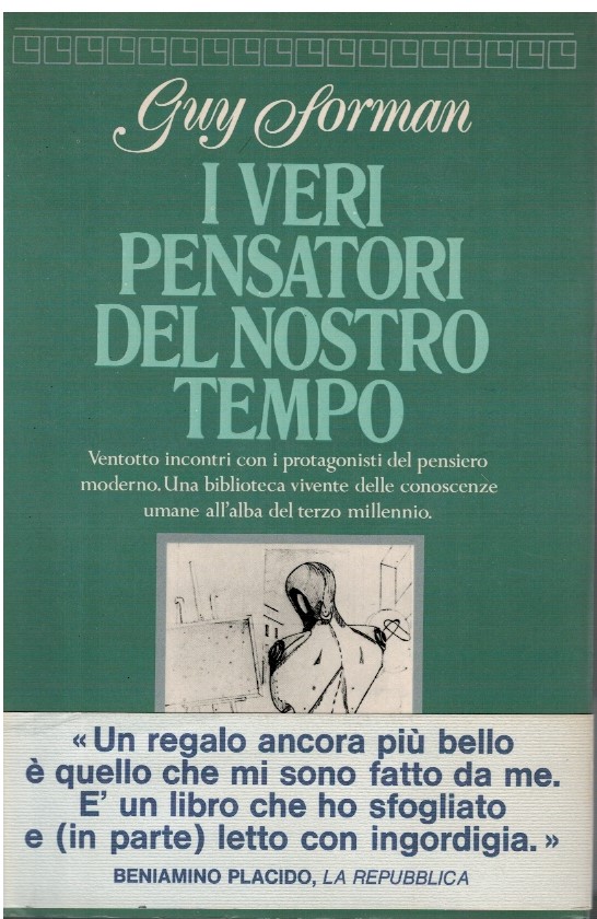 I veri pensatori del nostro tempo