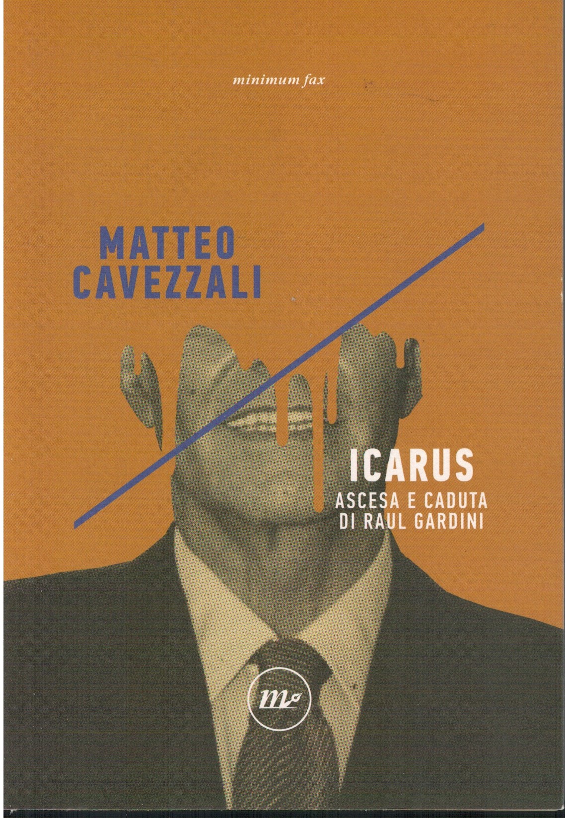 Icarus ascesa e caduta di Raul Gardini