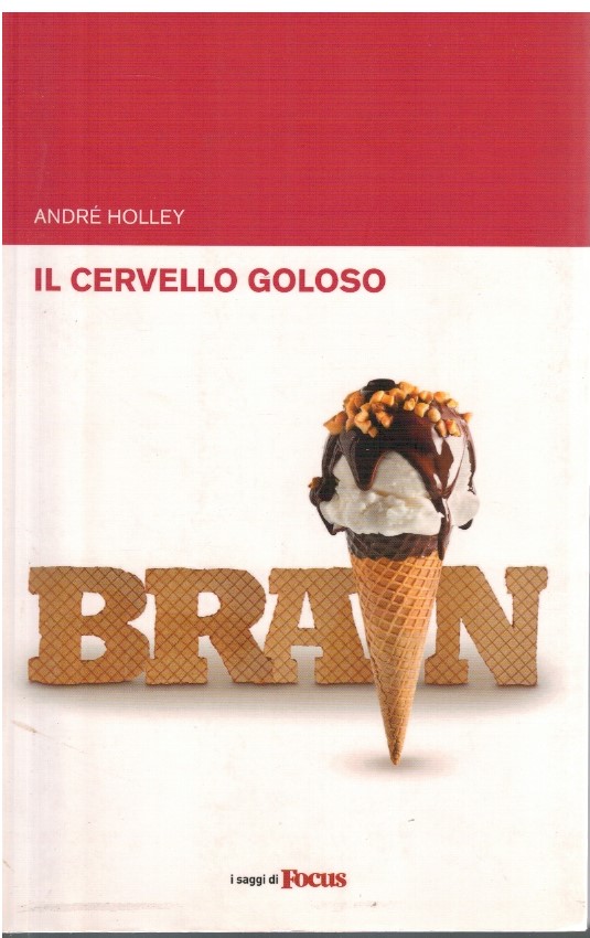 Il cervello goloso