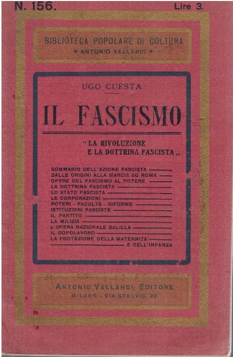 Il fascismo. La rivoluzione e dottrina fascista