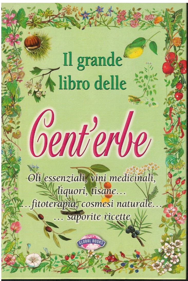 Il grande libro delle cent'erbe