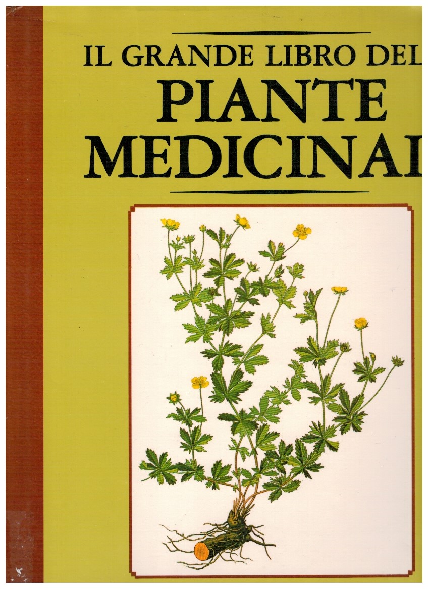 Il grande libro delle piante medicinali