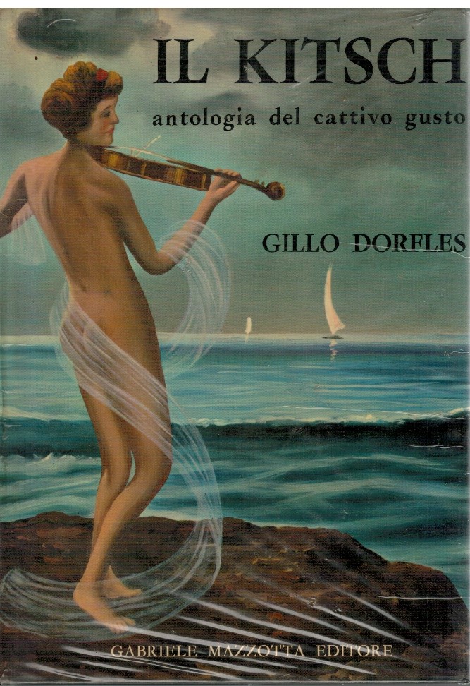 Il kitsch antologia del cattivo gusto