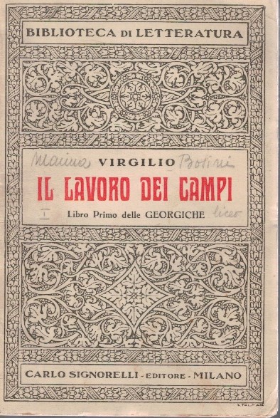 Il lavoro dei campi - Libro primo delle Georgiche